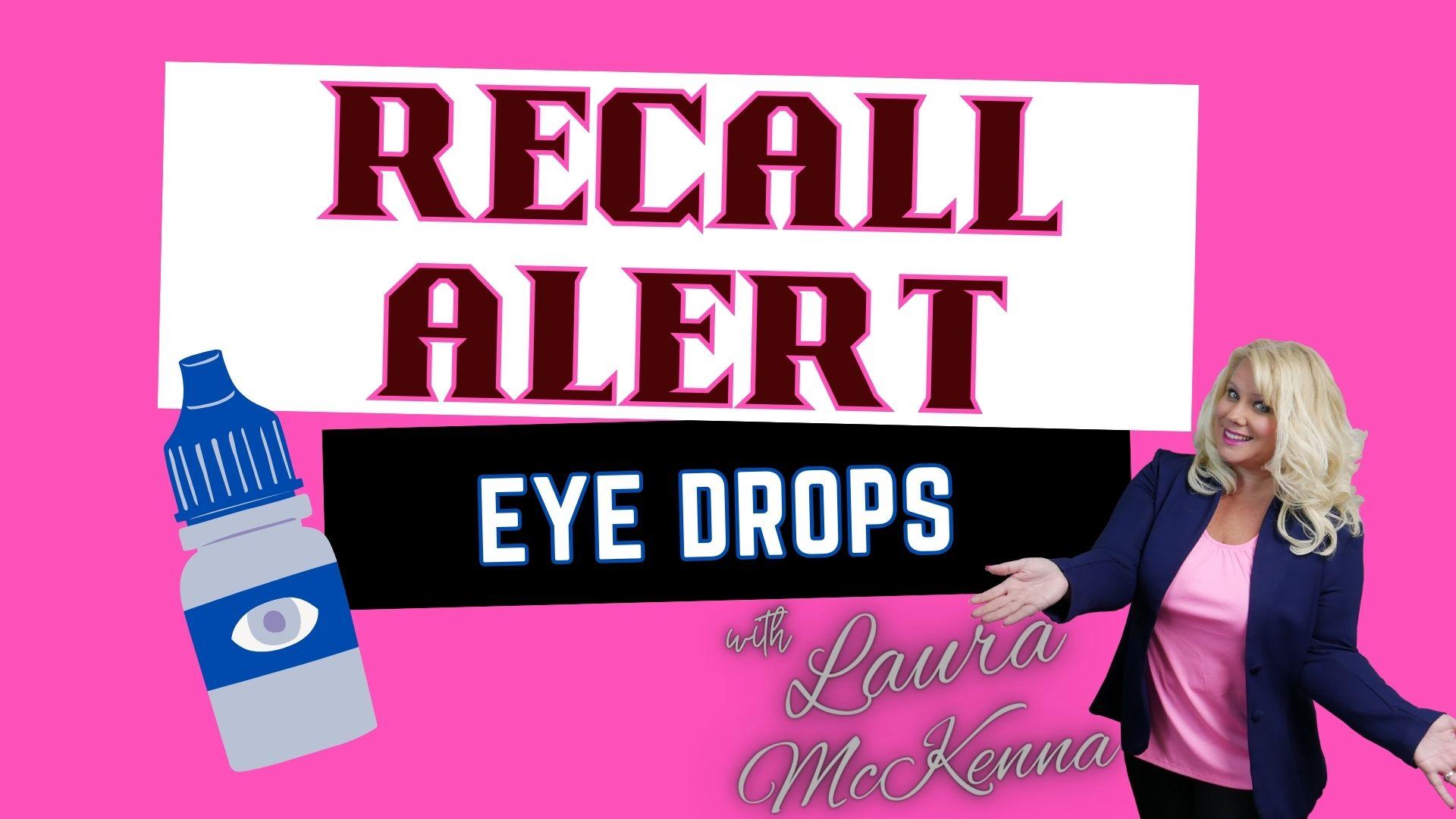 Recall Alert:  Systane Eye Drops