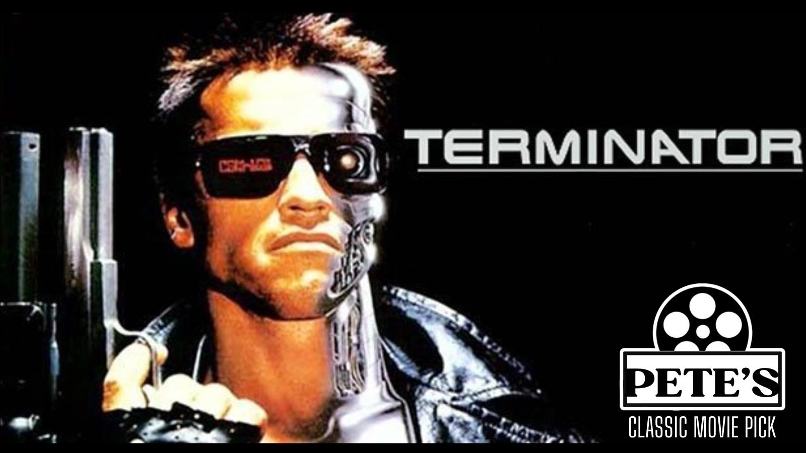 Classic Movie Pick: AI Before it was Cool…The Terminator